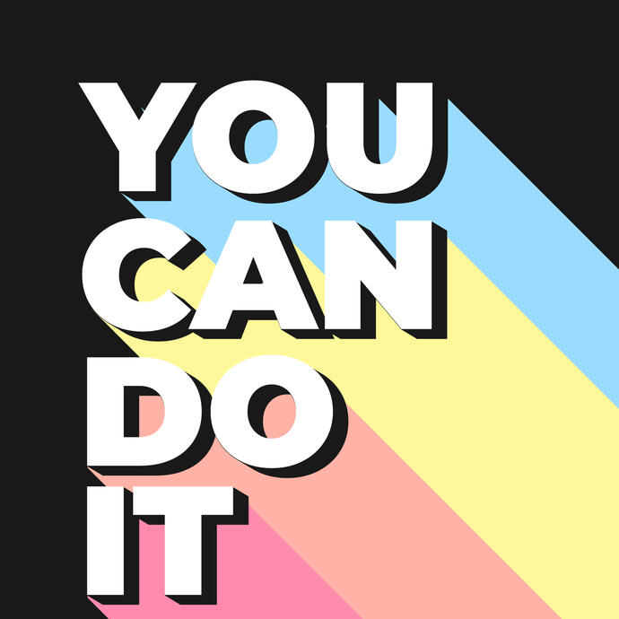 You Can Do It